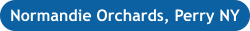 Normandie Orchards, Perry NY